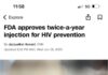 FDA approves twice-a-year injection for HIV prevention