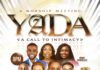 YADA: A Loud Call for Intimacy With God Holds October 24 in Umuahia