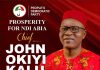 Prosperity For Ndi Abia Under Chief John Okiyi-Kalu